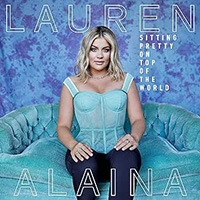  Signed Albums Lauren Alaina - Sitting Pretty Ontop of The World